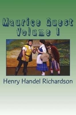 Book cover for Maurice Guest Volume 1