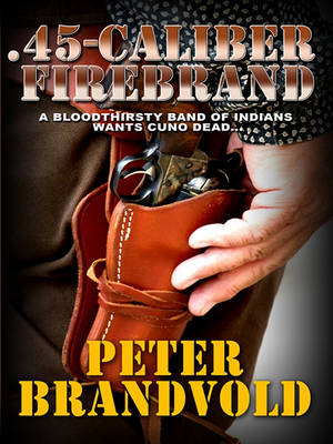 Cover of 45-Caliber Firebrand