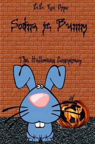 Cover of Sotona Je Bunny the Halloween Conspiracy