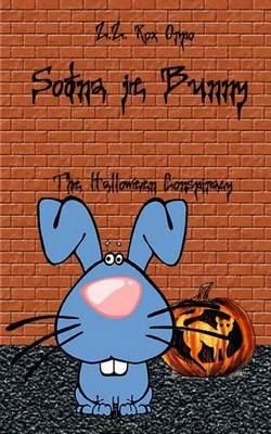 Book cover for Sotona Je Bunny the Halloween Conspiracy