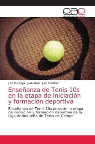 Cover of Ensenanza de Tenis 10s en la etapa de iniciacion y formacion deportiva