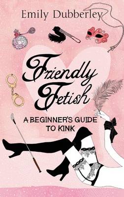 Book cover for Friendly Fetish