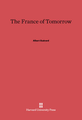 Book cover for The France of Tomorrow