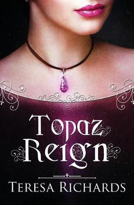 Book cover for Topaz Reign