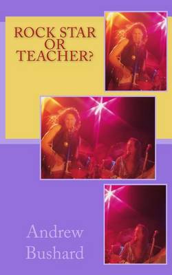 Book cover for Rock Star or Teacher?