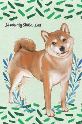 Book cover for I Love My Shiba Inu