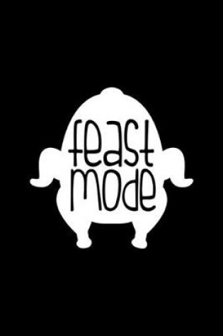 Cover of Feast Mode