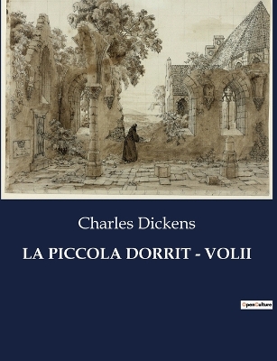 Book cover for La Piccola Dorrit - Volii