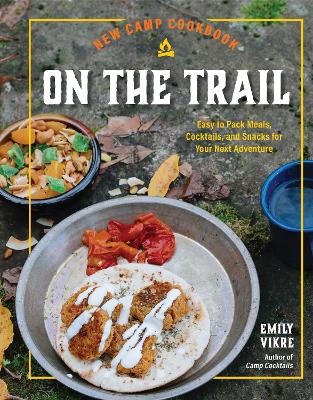 Book cover for New Camp Cookbook On the Trail