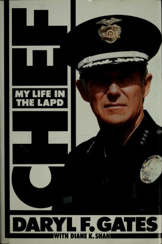Cover of Chief: My Life in the Lapd