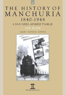 Cover of The History of Manchuria, 1840-1948