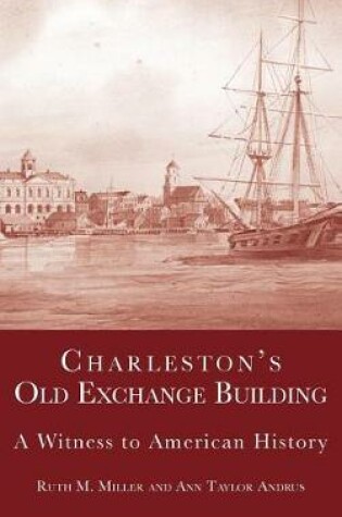 Cover of Charleston's Old Exchange Building