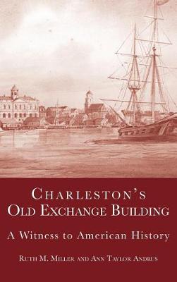 Book cover for Charleston's Old Exchange Building