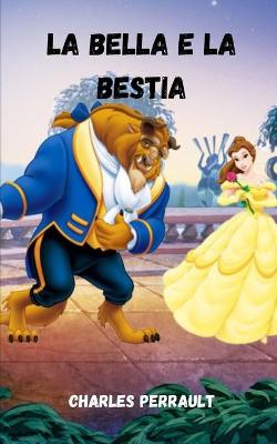 Book cover for La bella e la bestia