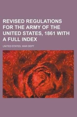 Cover of Revised Regulations for the Army of the United States, 1861 with a Full Index