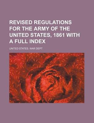 Book cover for Revised Regulations for the Army of the United States, 1861 with a Full Index