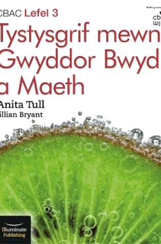 Cover of CBAC Lefel 3 Tystysgrif mewn Gwyddor Bwyd a Maeth