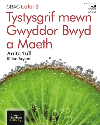 Book cover for CBAC Lefel 3 Tystysgrif mewn Gwyddor Bwyd a Maeth