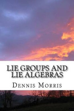 Cover of Lie Groups and Lie Algebras