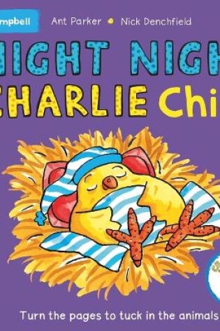 Cover of Night Night, Charlie Chick!