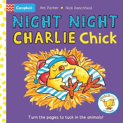 Cover of Night Night, Charlie Chick!