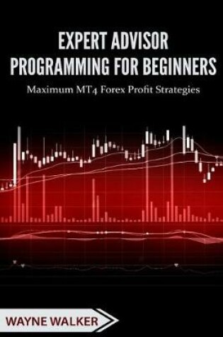Cover of Expert Advisor Programming for Beginners