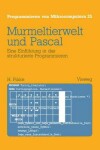 Book cover for Murmeltierwelt und Pascal