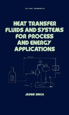 Book cover for Heat Transfer Fluids and Systems for Process and Energy Applications