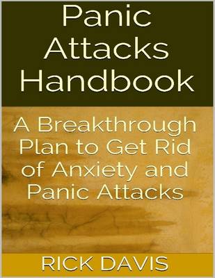 Book cover for Panic Attacks Handbook: A Breakthrough Plan to Get Rid of Anxiety and Panic Attacks