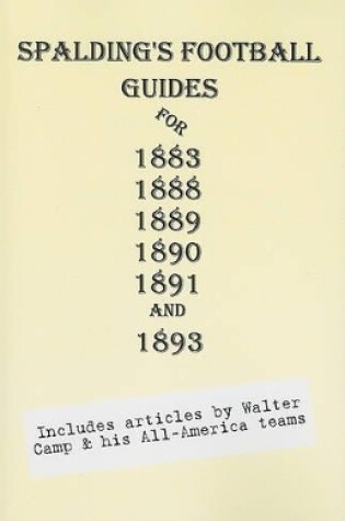 Cover of Spalding's Football Guides for 1883, 1888, 1889, 1890, 1891 & 1893