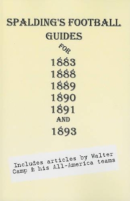 Book cover for Spalding's Football Guides for 1883, 1888, 1889, 1890, 1891 & 1893