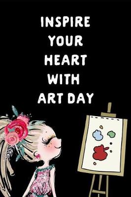 Book cover for Inspire Your Heart with Art Day