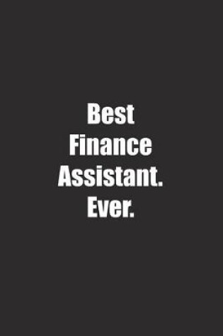 Cover of Best Finance Assistant. Ever.