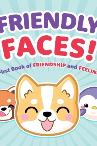 Cover of Friendly Faces