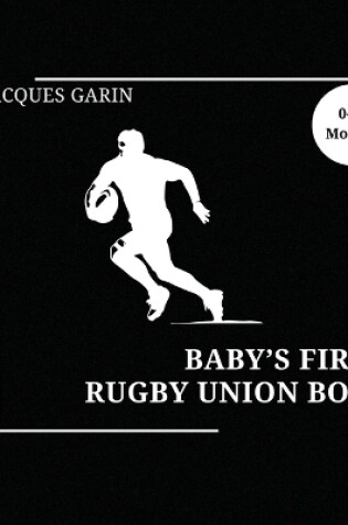 Cover of Baby's First Rugby Union Book