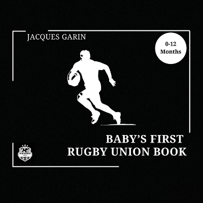 Cover of Baby's First Rugby Union Book