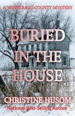 Book cover for Buried In The House