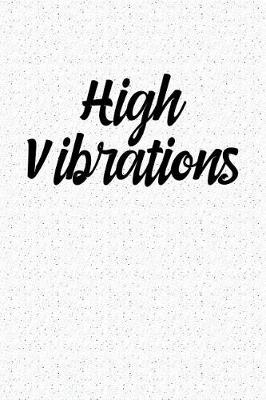 Book cover for High Vibrations