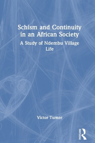 Cover of Schism and Continuity in an African Society