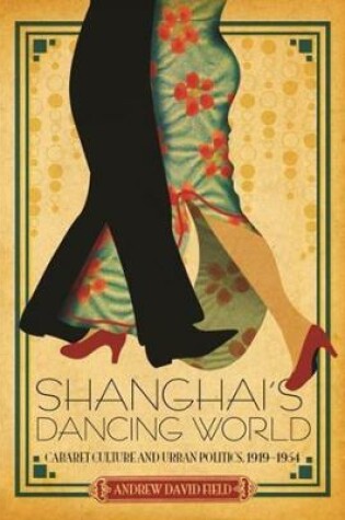 Cover of Shanghai's Dancing World