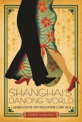 Book cover for Shanghai's Dancing World