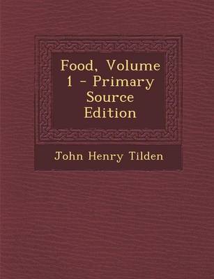 Book cover for Food, Volume 1 - Primary Source Edition