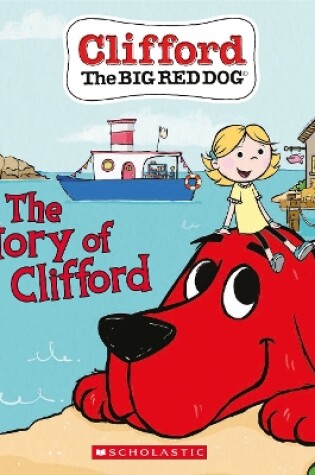 Cover of The Story of Clifford (Board Book)