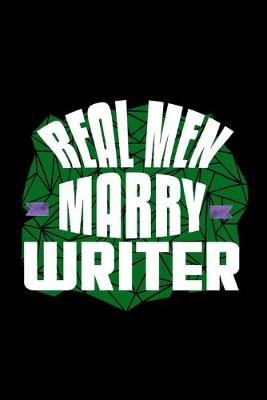 Book cover for Real men marry writer