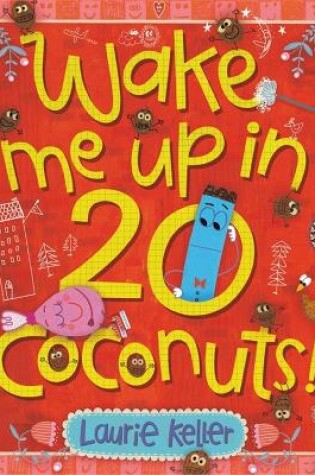 Cover of Wake Me Up in 20 Coconuts!
