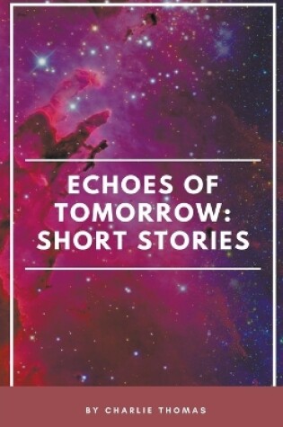 Cover of Echoes of Tomorrow