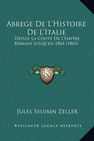 Cover of Abrege de L'Histoire de L'Italie