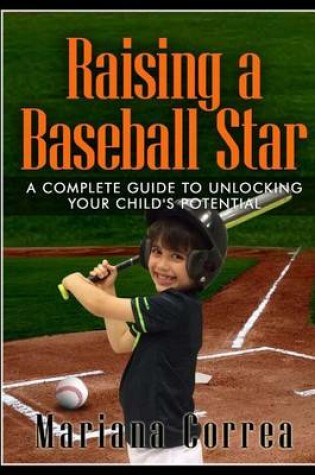 Cover of Raising a Baseball Star