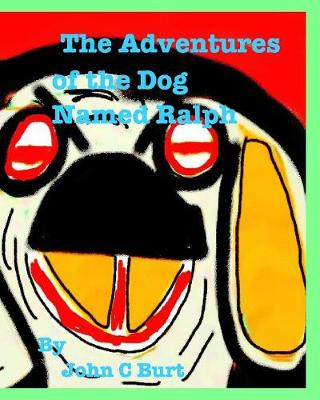 Book cover for The Adventures of The Dog Named Ralph.