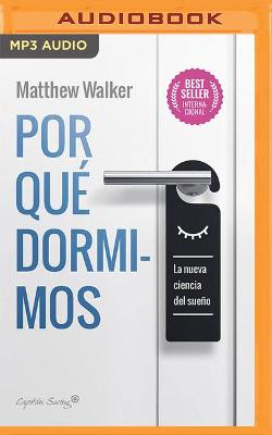 Book cover for Por Qu� Dormimos (Narraci�n En Castellano)